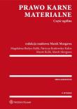 Prawo karne materialne Część ogólna. Autor: Budyn-Kulik Magdalena, Kozłowska-Kalisz Patrycja. Dadada.pl Okładka książki Prawo karne materialne Część ogólna