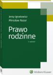 Prawo rodzinne. Autor: Ignatowicz Jerzy, Nazar Mirosław. Dadada.pl Okładka książki Prawo rodzinne