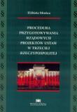 Procedura przygotowywania rządowych projektów ustaw w trzeciej Rzeczypospolitej. Autor: Elżbieta Mreńca. Dadada.pl Okładka książki Procedura przygotowywania rządowych projektów ustaw w trzeciej Rzeczypospolitej