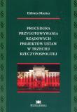 Procedura przygotowywania rządowych projektów ustaw w trzeciej Rzeczypospolitej. Autor: Elżbieta Mreńca. Dadada.pl Okładka książki Procedura przygotowywania rządowych projektów ustaw w trzeciej Rzeczypospolitej