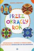 Przez okrągły rok. Autor: Urbańska Renata. Dadada.pl Okładka książki Przez okrągły rok