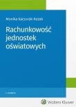 Rachunkowość jednostek oświatowych. Autor: Kaczurak-Kozak Monika. Dadada.pl Okładka książki Rachunkowość jednostek oświatowych