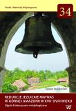 Redukcje Jezuickie Maynas w górnej Amazonii w XVII-XVIII wieku. Autor: Szyszka Tomasz. Dadada.pl Okładka książki Redukcje Jezuickie Maynas w górnej Amazonii w XVII-XVIII wieku