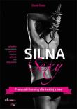 Silna i sexy. Francuski trening dla każdej z nas. Autor: David Costa. Dadada.pl Okładka książki Silna i sexy. Francuski trening dla każdej z nas