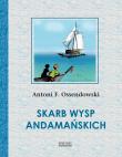 Skarb Wysp Andamańskich. Autor: Ossendowski Antoni Ferdynand. Dadada.pl Okładka książki Skarb Wysp Andamańskich