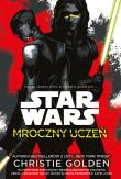 Star Wars Mroczny uczeń. Autor: Anna Hikiert. Dadada.pl Okładka książki Star Wars Mroczny uczeń