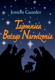 Tajemnica Bożego Narodzenia. Autor: Jostein Gaarder. Dadada.pl Okładka książki Tajemnica Bożego Narodzenia
