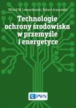 Okładka książki Technologie ochrony środowiska w przemyśle i energetyce