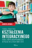 Okładka książki Teoria i praktyka kształcenia integracyjnego