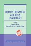Terapia poznawcza zaburzeń osobowości. Autor: Beck Aaron T., Freeman Arthur D. Dadada.pl Okładka książki Terapia poznawcza zaburzeń osobowości