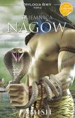 Okładka książki Trylogia Śiwy Tom 2 Tajemnica Nagów