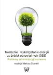 Tworzenie i wykorzystywanie energii ze źródeł odnawialnych (OZE). Wydawca: Wydawnictwo Uniwersytetu Kardynała Stefana Wyszyńskiego. Dadada.pl Opakowanie Tworzenie i wykorzystywanie energii ze źródeł odnawialnych (OZE)