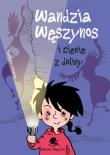 Wandzia Węszynos i cienie z doliny. Autor: Agnieszka Urbańska. Dadada.pl Okładka książki Wandzia Węszynos i cienie z doliny