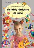 Okładka książki Warsztaty plastyczne  dla dzieci