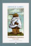 Wielbłądzica baletnica i inne bajki. Autor: Lobel Arnold. Dadada.pl Okładka książki Wielbłądzica baletnica i inne bajki