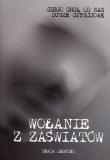 Wołanie z zaświatów. Autor: Beata Legutko. Dadada.pl Okładka książki Wołanie z zaświatów