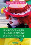 Okładka książki Zabawmy się w teatr! Scenariusze teatrzyków dziecięcych