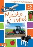 Okładka książki Zeszyty dla najmłodszych Miasto i wieś