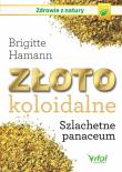 Złoto koloidalne. Autor: Hamann Brigitte. Dadada.pl Okładka książki Złoto koloidalne
