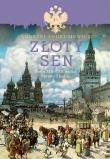 Złoty sen. Autor: Andrusiewicz Andrzej. Dadada.pl Okładka książki Złoty sen