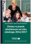 Okładka książki Zmiany w prawie oświatowym od roku szk. 2016/2017