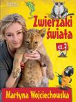 Zwierzaki świata 2. Autor: Martyna Wojciechowska. Dadada.pl Okładka książki Zwierzaki świata 2