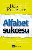 Alfabet sukcesu. Autor: Bob Proctor. Dadada.pl Okładka książki Alfabet sukcesu