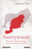 Asertywność. Autor: Klos Adriana. Dadada.pl Okładka książki Asertywność