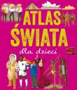 Atlas świata dla dzieci. Autor: Opracowanie zbiorowe. Dadada.pl Okładka książki Atlas świata dla dzieci