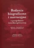 Opakowanie Badania biograficzne i narracyjne w perspektywie interdyscyplinarnej