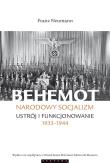Behemot Narodowy socjalizm: ustrój i funkcjonowanie 1933˗1944. Autor: RUNDFUNK - SINFONIE - ORCHESTER - HEINZ ROGNER / VACLAV NEUMANN / FRANZ KONWITSCHNY / KURT SANDERLIN. Dadada.pl Okładka książki Behemot Narodowy socjalizm: ustrój i funkcjonowanie 1933˗1944