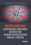 Bezpieczeństwo. Autor: Lutostański Marian. Dadada.pl Okładka książki Bezpieczeństwo