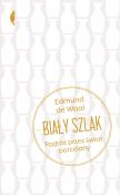 Biały szlak. Autor: Edmund Se Waal. Dadada.pl Okładka książki Biały szlak
