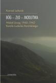 Bóg - Zło - Modlitwa.. Autor: Konrad Ludwicki. Dadada.pl Okładka książki Bóg - Zło - Modlitwa.
