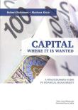 Capital Where it is Wanted. A Practitioner`s Guide. Autor: Kicia Mariusz, Robert Patterson. Dadada.pl Okładka książki Capital Where it is Wanted. A Practitioner`s Guide