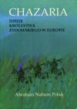 Okładka książki Chazaria Dzieje Królestwa Żydowskiego w Europie