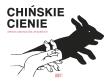 Chińskie cienie. Wesoła zabawa dla wszystkich. Autor: Opracowanie zbiorowe. Dadada.pl Okładka książki Chińskie cienie. Wesoła zabawa dla wszystkich