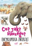 Okładka książki Co ? Jak ? Dlaczego ? Encyklopedia zwierząt