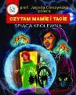 Czytam Mamie i Tacie. Śpiąca Królewna. Autor: Zabdyr Łukasz. Dadada.pl Okładka książki Czytam Mamie i Tacie. Śpiąca Królewna