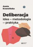 Deliberalizacja. Autor: Krzewińska Aneta. Dadada.pl Okładka książki Deliberalizacja
