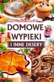 Okładka książki Domowe wypieki i inne desery