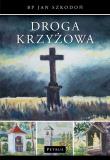 Droga krzyżowa. Autor: Szkodoń Jan. Dadada.pl Okładka książki Droga krzyżowa