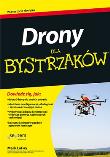 Drony dla bystrzaków. Autor: LaFay Mark. Dadada.pl Okładka książki Drony dla bystrzaków