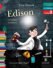 Edison. O wielkim wynalazcy. Autor: Ewa Nowak. Dadada.pl Okładka książki Edison. O wielkim wynalazcy