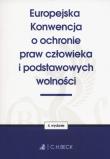 Europejska Konwencja o ochronie praw człowieka i podstawowych wolności. Autor: praca zbiorowa. Dadada.pl Okładka książki Europejska Konwencja o ochronie praw człowieka i podstawowych wolności