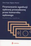 Okładka książki Finansowanie egzekucji sądowej prowadzonej przez komornika sądowego