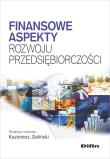 Okładka książki Finansowe aspekty rozwoju przedsiębiorczości