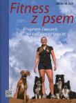 Fitness z psem. Autor: Eick Hester M.. Dadada.pl Okładka książki Fitness z psem