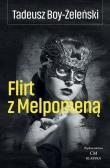 Flirt z Melpomeną. Autor: Boy-Żeleński Tadeusz. Dadada.pl Okładka książki Flirt z Melpomeną