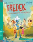Fredek i nadciągający kataklizm. Autor: Stanecka Zofia. Dadada.pl Okładka książki Fredek i nadciągający kataklizm